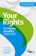 Your Rights to Money Benefits 2010/11