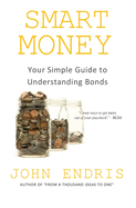 Your Simple Guide to Understanding Bonds: Find What Works for Your Financial Objectives