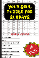 Your Soul Puzzle for Sundays: Stress Defeat