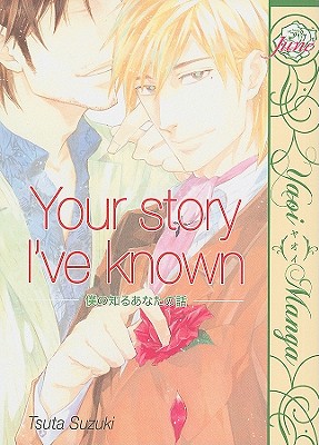 Your Story I've Known - Suzuki, Tsuta