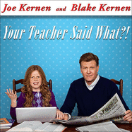 Your Teacher Said What?!: Defending Our Kids from the Liberal Assault on Capitalism