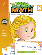 Your Total Solution for Math, Grade K