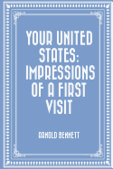 Your United States: Impressions of a First Visit