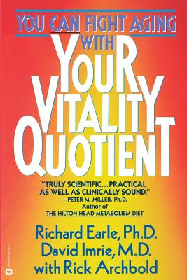 Your Vitality Quotient - Earle, Richard, Dr., and Archbold, Rick, and Imrie, David