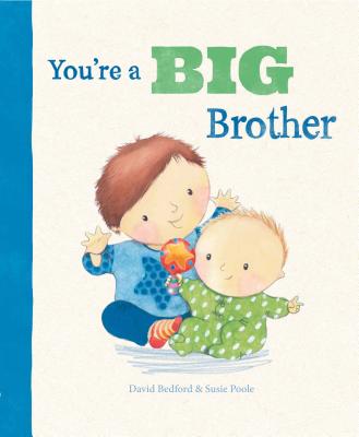 You're a Big Brother - Bedford, David