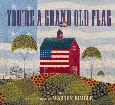 You're a Grand Old Flag - Cohan, George M