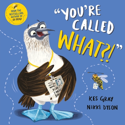 You're Called What? - Gray, Kes
