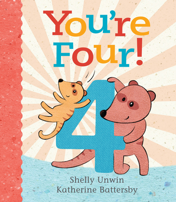 You're Four! - Unwin, Shelly