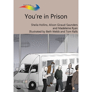 You're in Prison