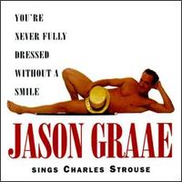 You're Never Fully Dressed: Sings Strouse - Jason Graae