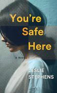 You're Safe Here
