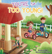 You're Too Young