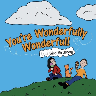 You're Wonderfully Wonderful! - Birdsong, Luci Bird