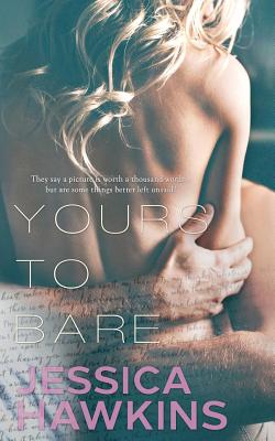 Yours to Bare - Hawkins, Jessica