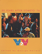 Youth 2 Youth: 30 Years After Soweto '76