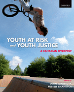 Youth at Risk and Youth Justice: A Canadian Overview
