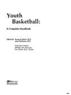Youth Basketball: A Complete Handbook