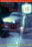 Youth Gangs in American Society - Sheldon, Randall G, and Scheldon, Randall G, and Brown, William B