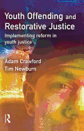 Youth Offending and Restorative Justice