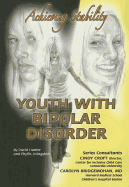 Youth with Bipolar Disorder: Achieving Stability