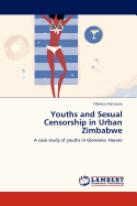 Youths and Sexual Censorship in Urban Zimbabwe