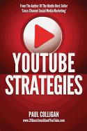 Youtube Strategies: Making and Marketing Online Video