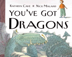 You've Got Dragons