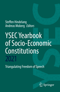 YSEC Yearbook of Socio-Economic Constitutions 2021: Triangulating Freedom of Speech