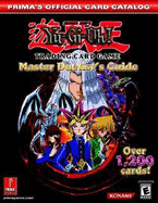 Yu-GI-Oh! Trading Card Game: Master Duelist's Guide: Prima's Official Card Catalog - Prima Temp Authors (Creator)