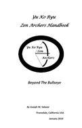 Yu Ko Ryu Zen Archers Handbook: Beyond the Bullseye