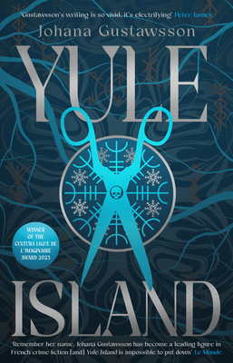 Yule Island: The No. 1 bestseller! This year's most CHILLING gothic thriller - based on a true story - Gustawsson, Johana, and Warriner, David (Translated by)