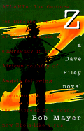 Z: A Dave Riley Novel