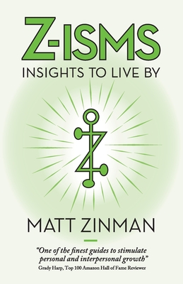 Z-isms: Insights to Live By - Zinman, Matthew