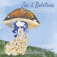 Zac & Boletina. Short illustrated story for young children (2-6 years old) with capital letters and pictures to color.