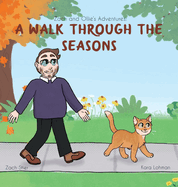 Zach and Ollie's Adventures: A Walk Through the Seasons