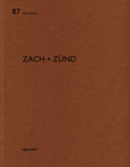 Zach + Zund: De aedibus 87