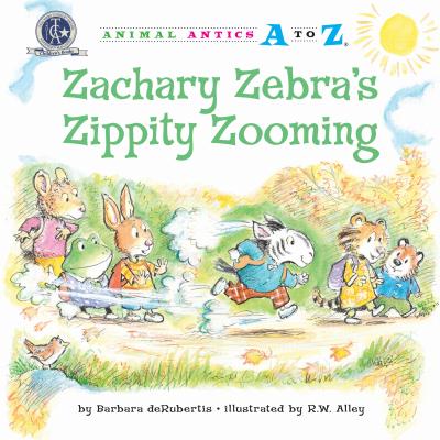 Zachary Zebra's Zippity Zooming - deRubertis, Barbara