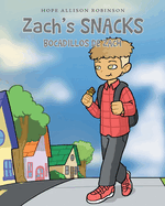Zach's Snacks: Bocadillos de Zach