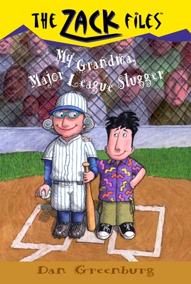 Zack Files 24: My Grandma, Major League Slugger - Greenburg, Dan