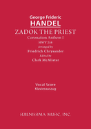 Zadok the Priest, HWV 258: Vocal score