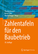 Zahlentafeln Fur Den Baubetrieb