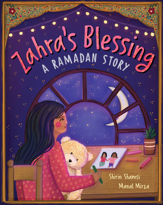 Zahra's Blessing: A Ramadan Story - Shamsi, Shirin