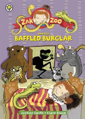 Zak Zoo and the Baffled Burglar: Book 6 - Smith, Justine