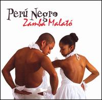 Zamba Malato - Peru Negro