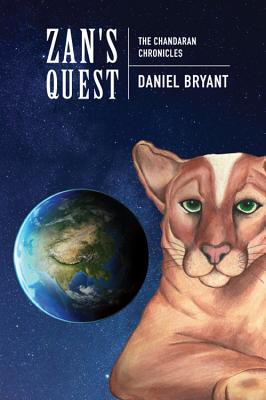 Zan's Quest: The Chandaran Chronicles - Bryant, Daniel