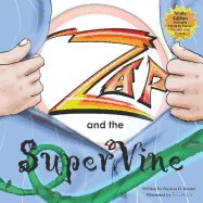 ZAP and the Super Vine: Trinity Edition