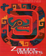 Zapotec Weavers of Teotitlan