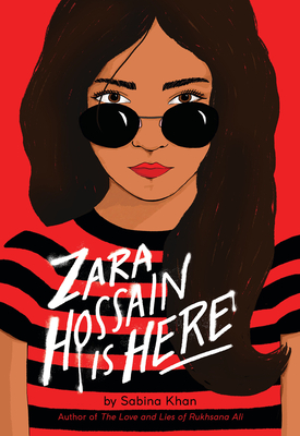 Zara Hossain Is Here - Khan, Sabina