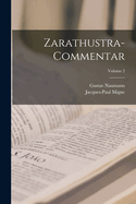 Zarathustra-Commentar; Volume 2