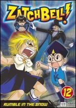 Zatch Bell, Vol. 12: Rumble in the Snow